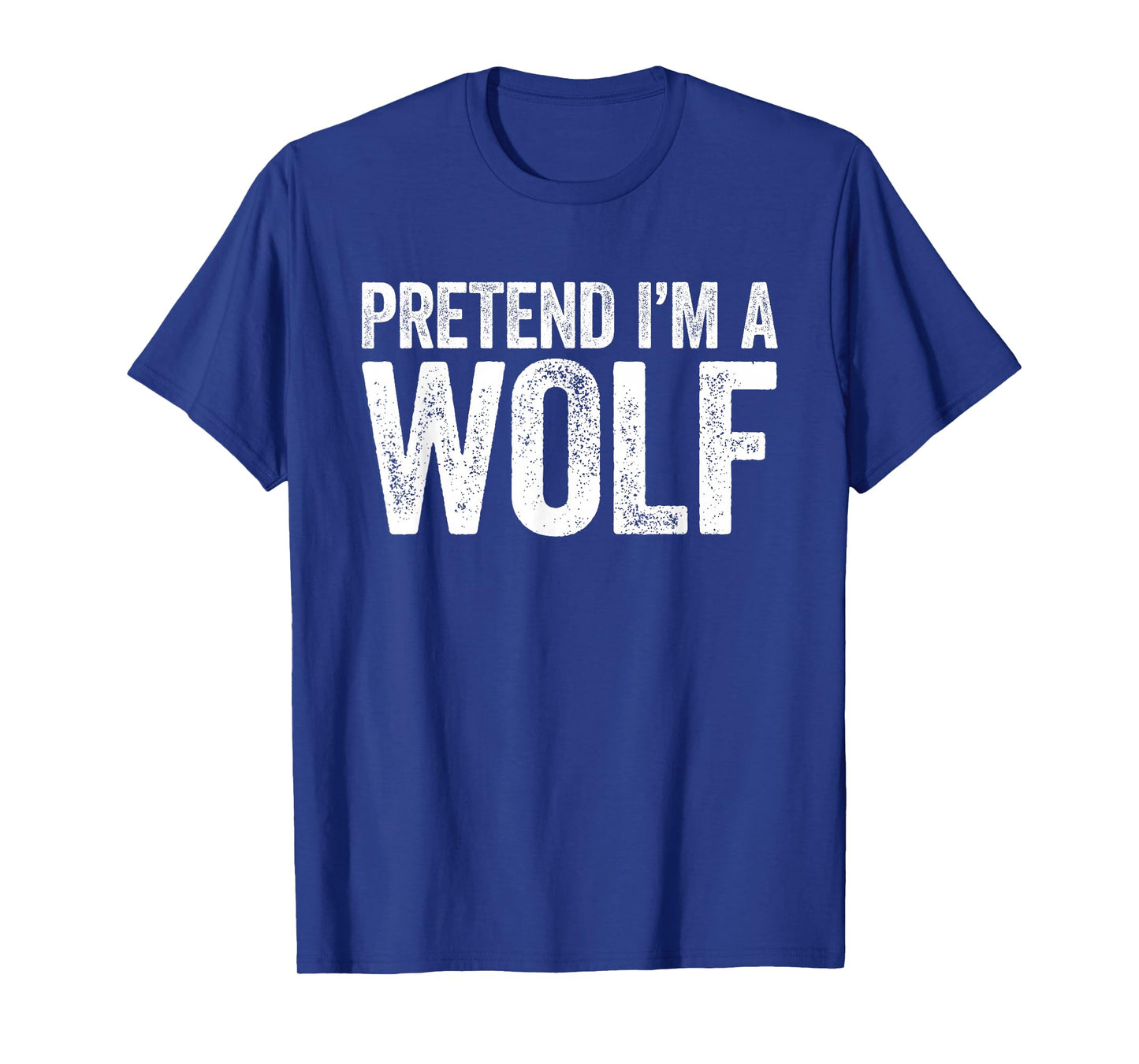 Pretend I'm A Wolf Shirt Adult Kids Matching Wolf Costume T-Shirt