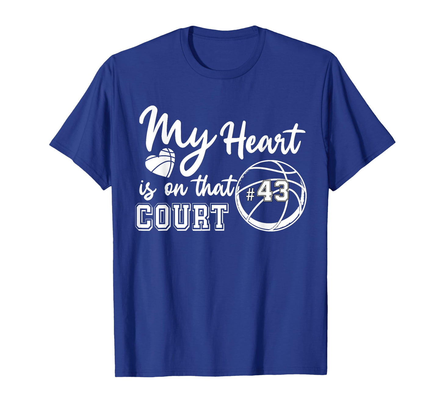 My Heart is On That Court Number 43 Basketball Game Day T-Shirt