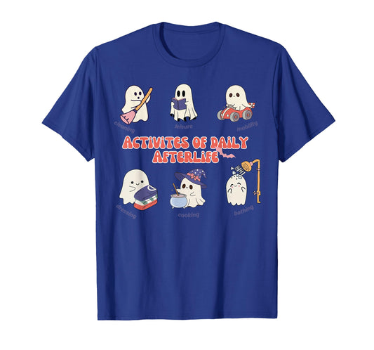 Activities Of Daily Afterlife Occupational Therapy Halloween T-Shirt