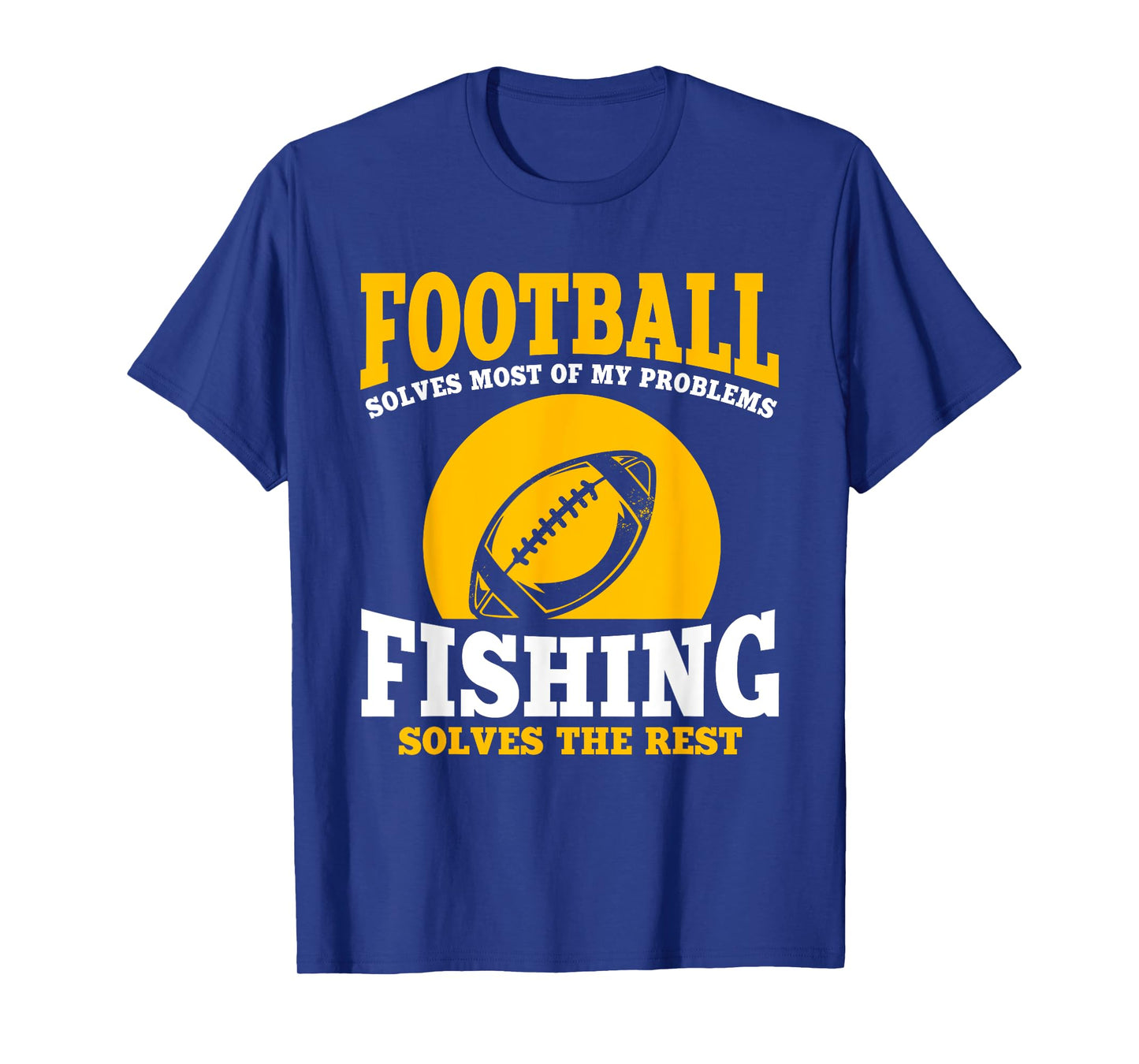 Funny Football And Fishing Outfit Love Catch Fish T-Shirt