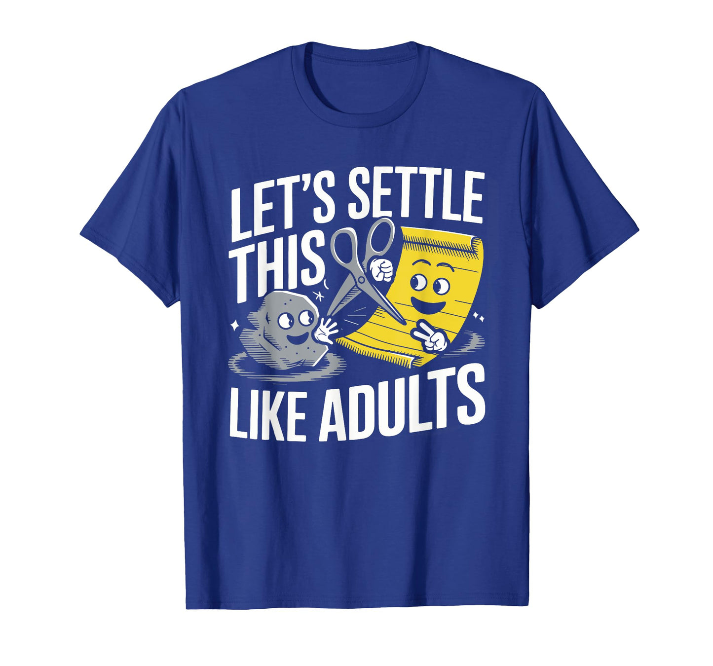 Let's Settle This Like Adults Rock Paper Scissors T-Shirt