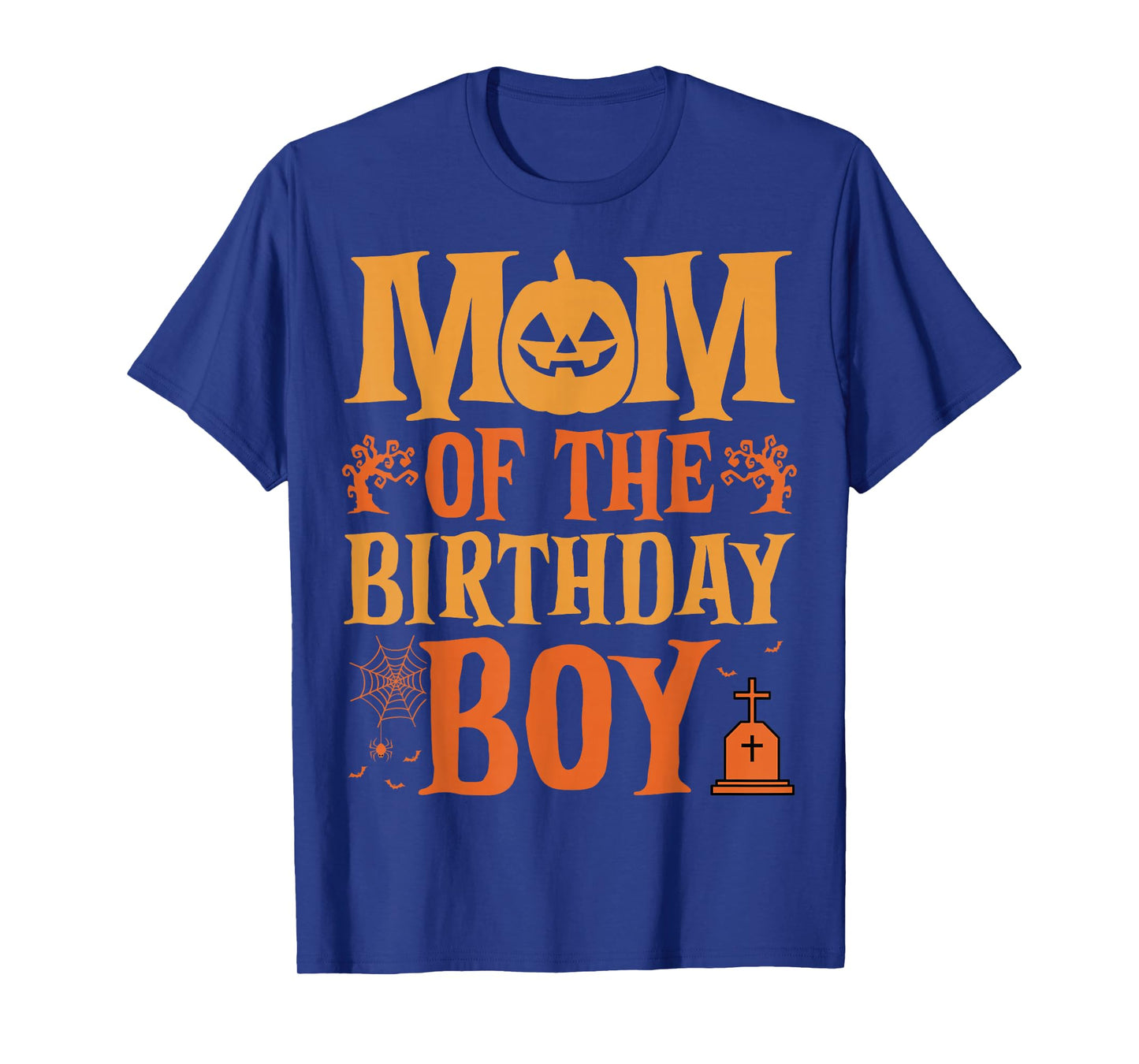 Mom of the Birthday Boy Ghost Spooky Pumkin Halloween T-Shirt