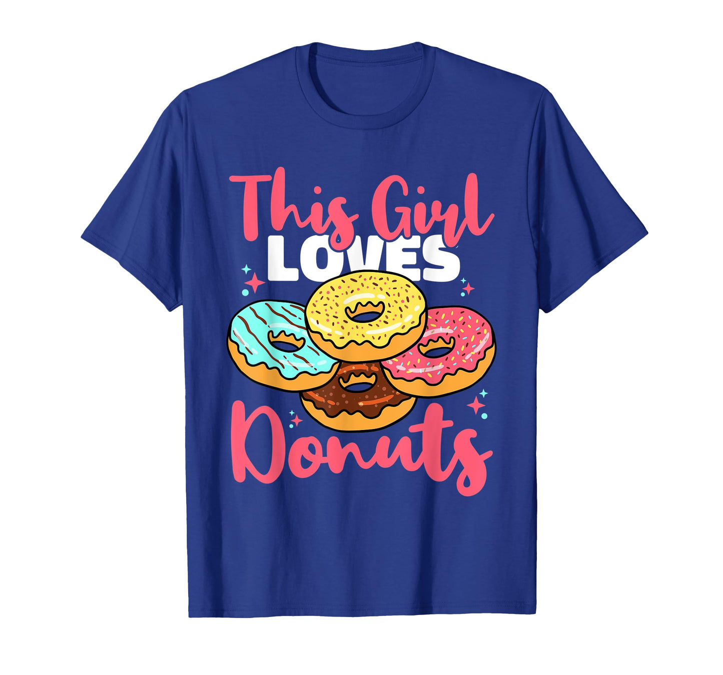 Donut Sweet Food - This Girl Loves Donuts T-Shirt