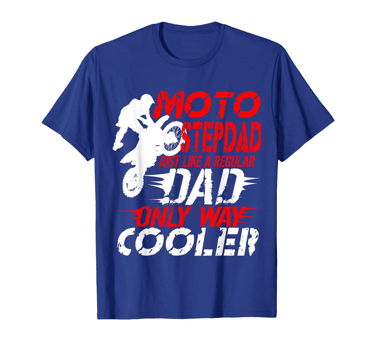 Step Dad Motocross Dirt Bike Stepson Fathers Day T-Shirt