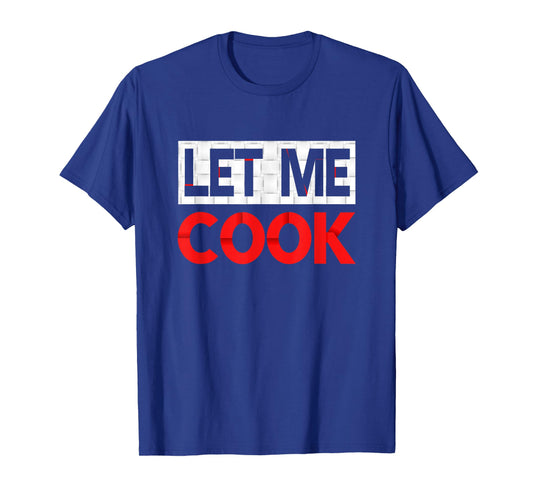 Red Let Me COOK Red Color Graphic T-Shirt