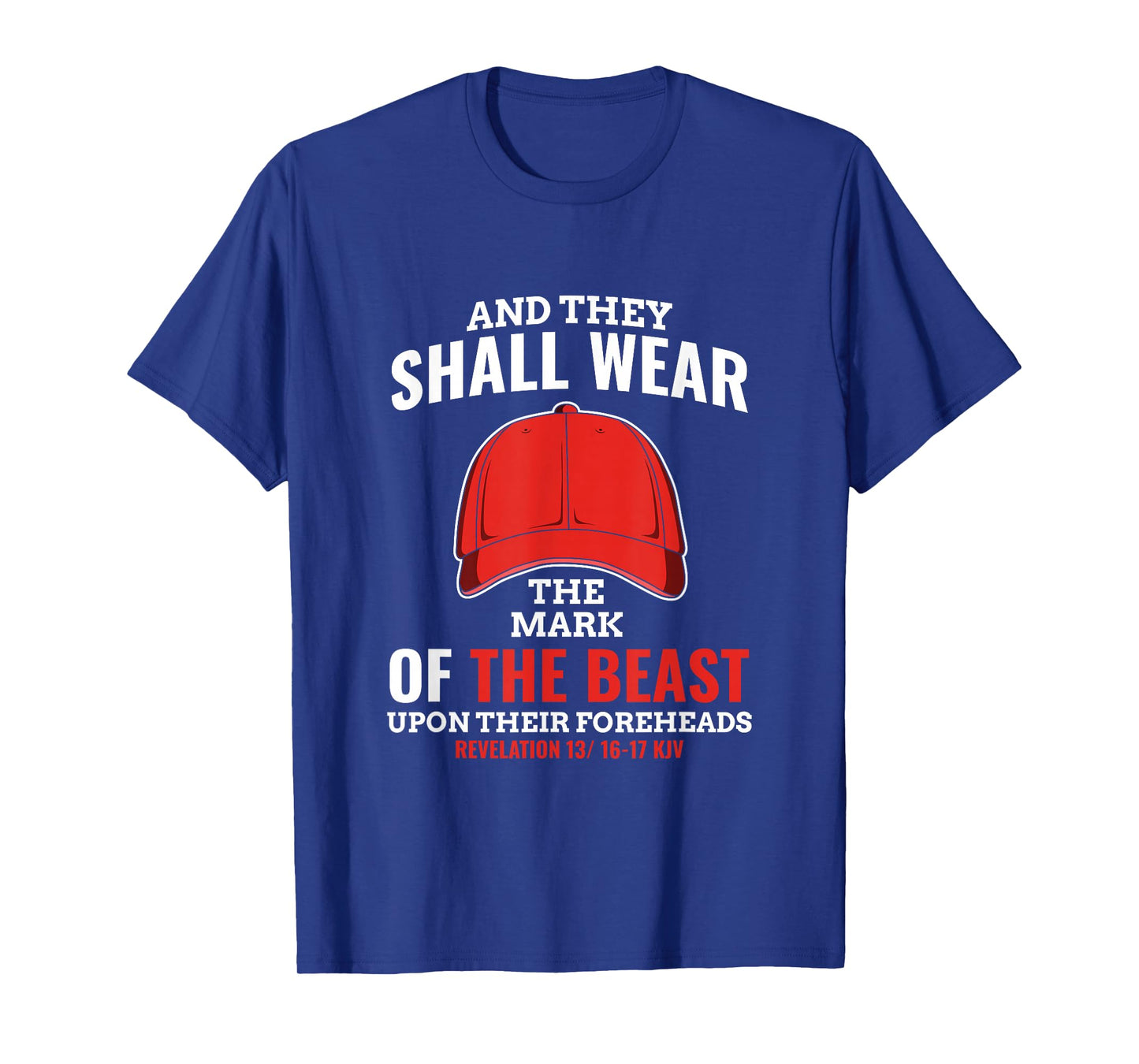 Funny Anti Trump Mark of The Beast Red Hat Liberal Gift T-Shirt Small