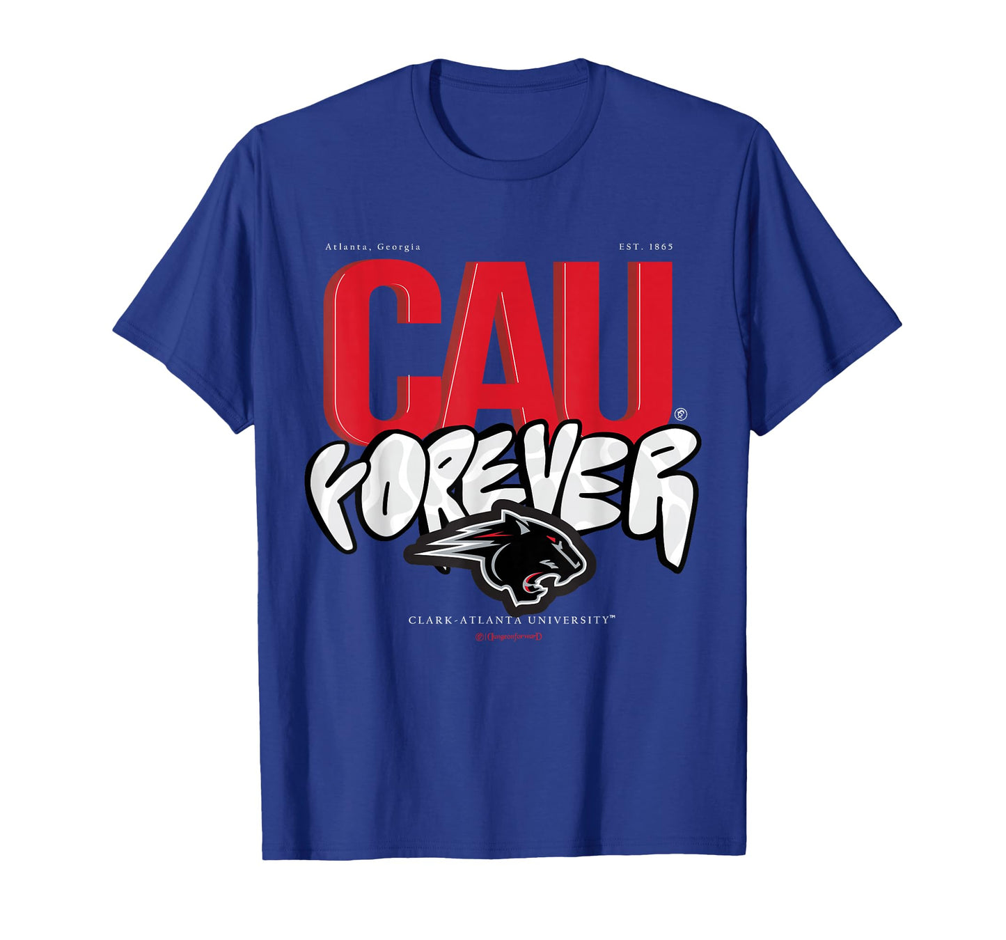The Yard Essentials - Clark Atlanta University - CAU Forever T-Shirt