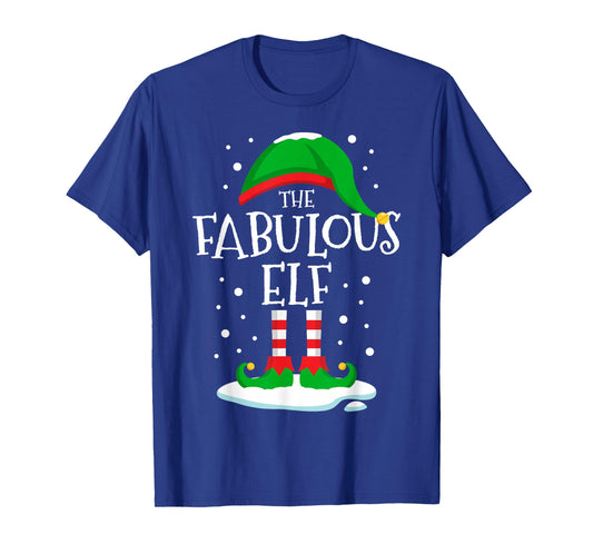 The Fabulous Elf Christmas Family Matching Xmas Group Funny T-Shirt