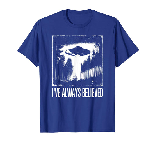 Alien UFO I've Always Believed Full UAP Disclosure T-Shirt