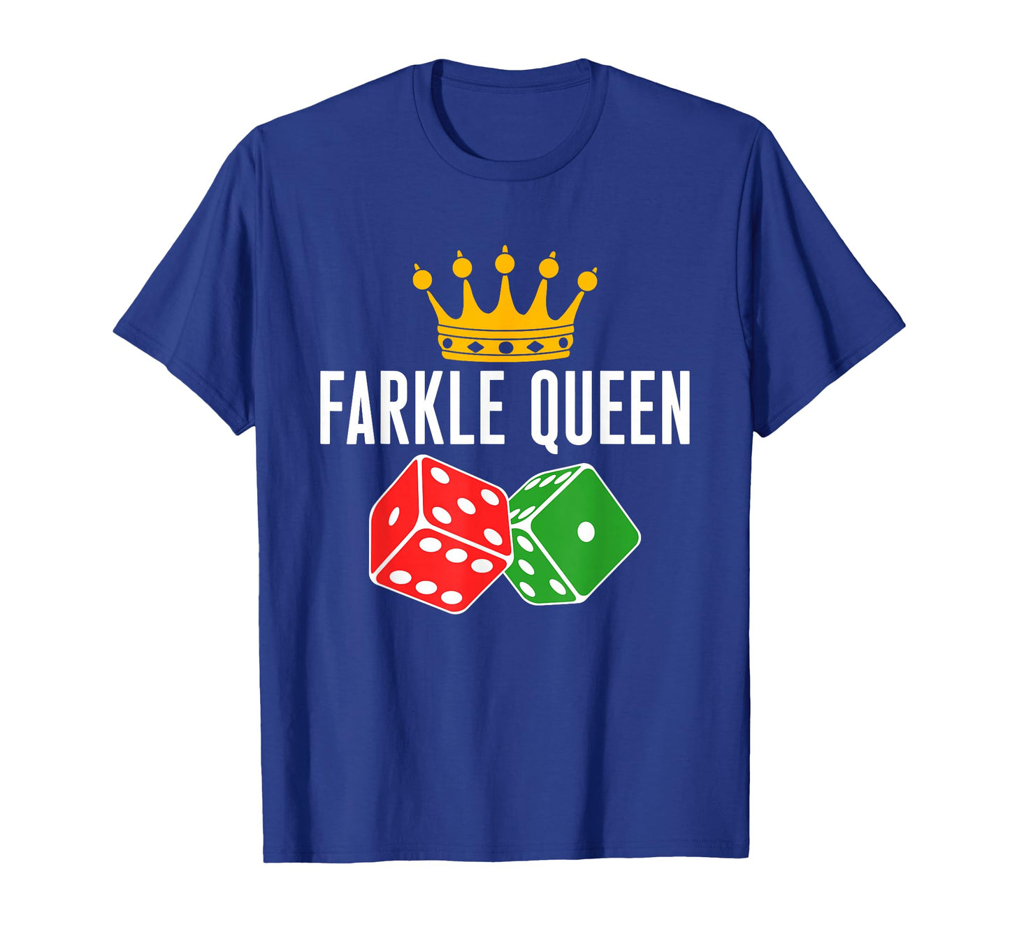 Farkle Queen Farkle Player Dice Game T-Shirt