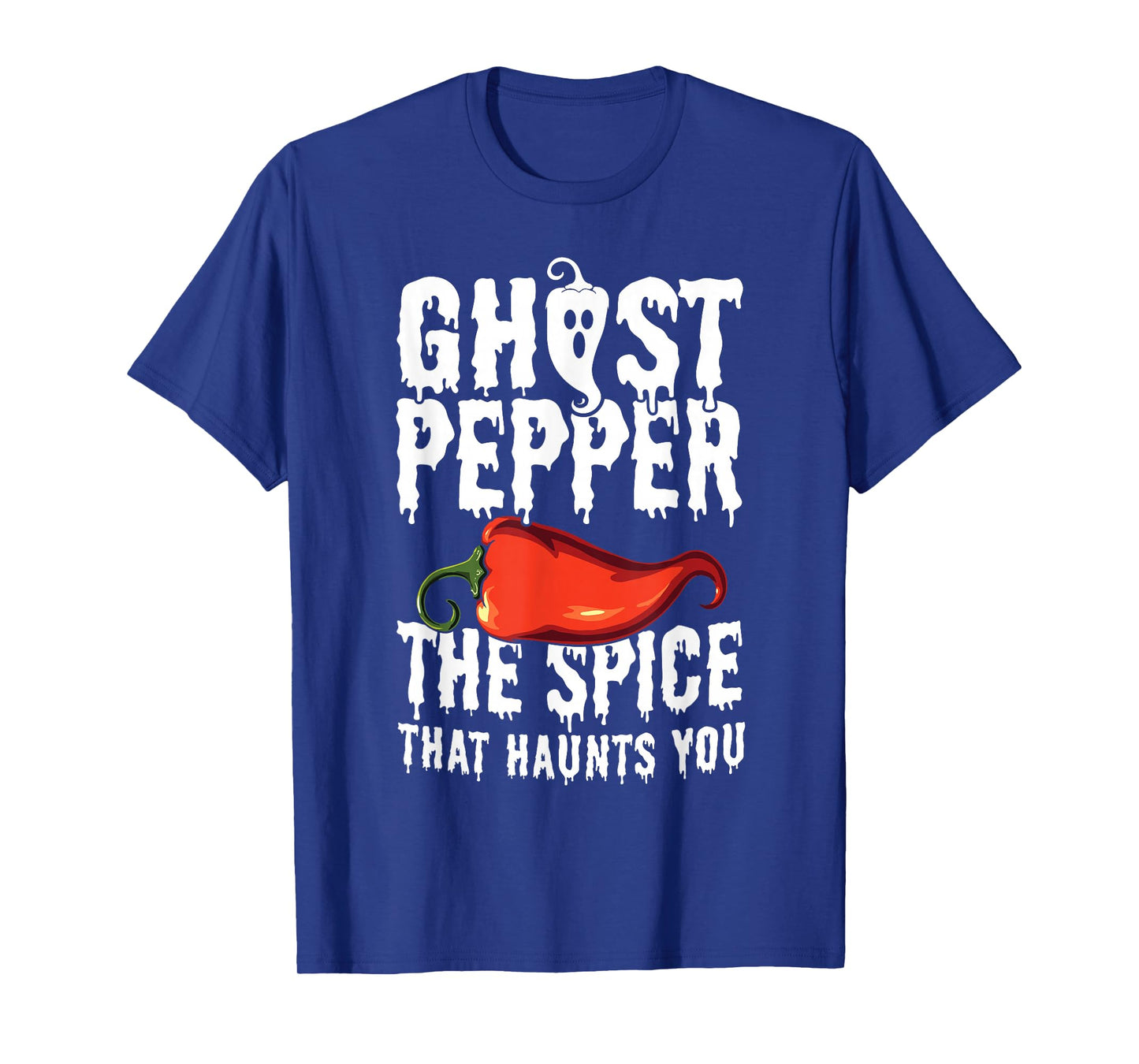 Ghost Pepper The Spice That Haunts You T-Shirt