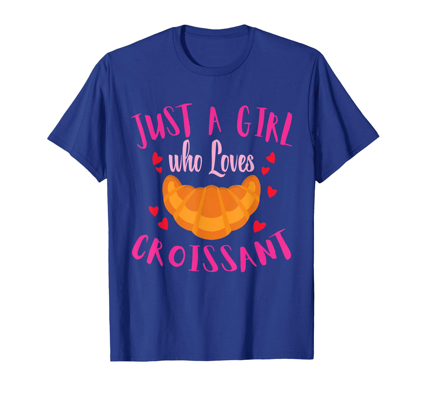 Just a Girl Who Loves Croissant Funny Food Shirt For Girls T-Shirt