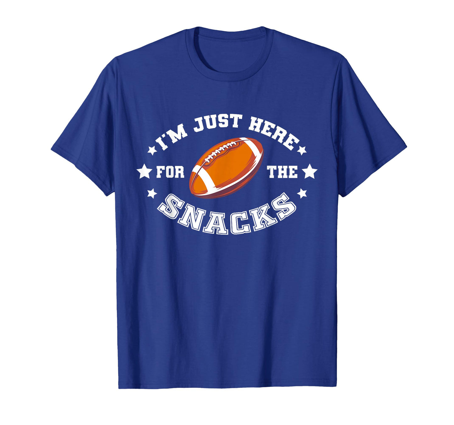 I'M JUST HERE FOR THE SNACKS | League Fantasy Football T-Shirt