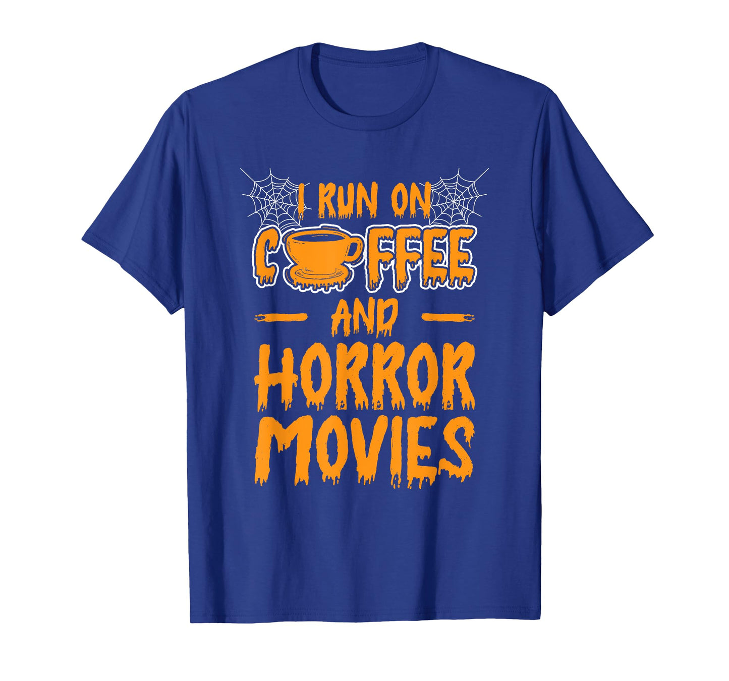 I Run On Coffee and Horror Movies Halloween Ghost T-Shirt