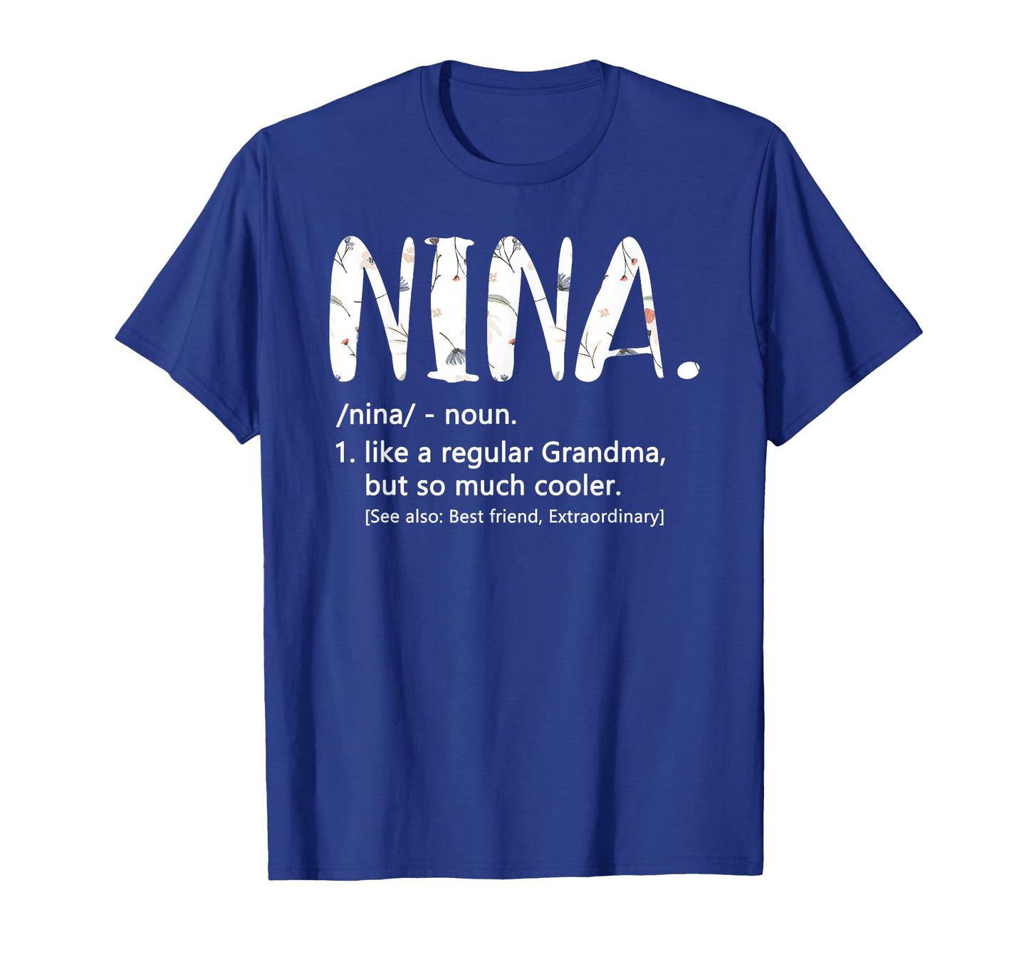 Nina Shirts for Women Mothers Day idea Cute Grandma Nina T-Shirt