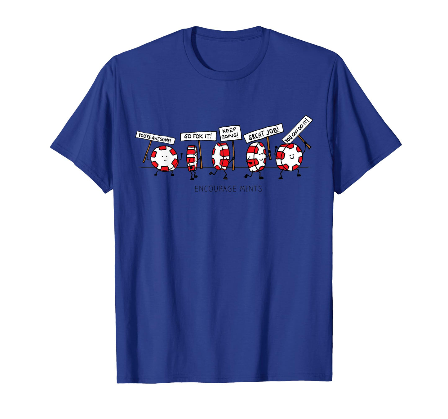 Encourage Mints Marching - funny, peppermint cartoon t-shirt T-Shirt