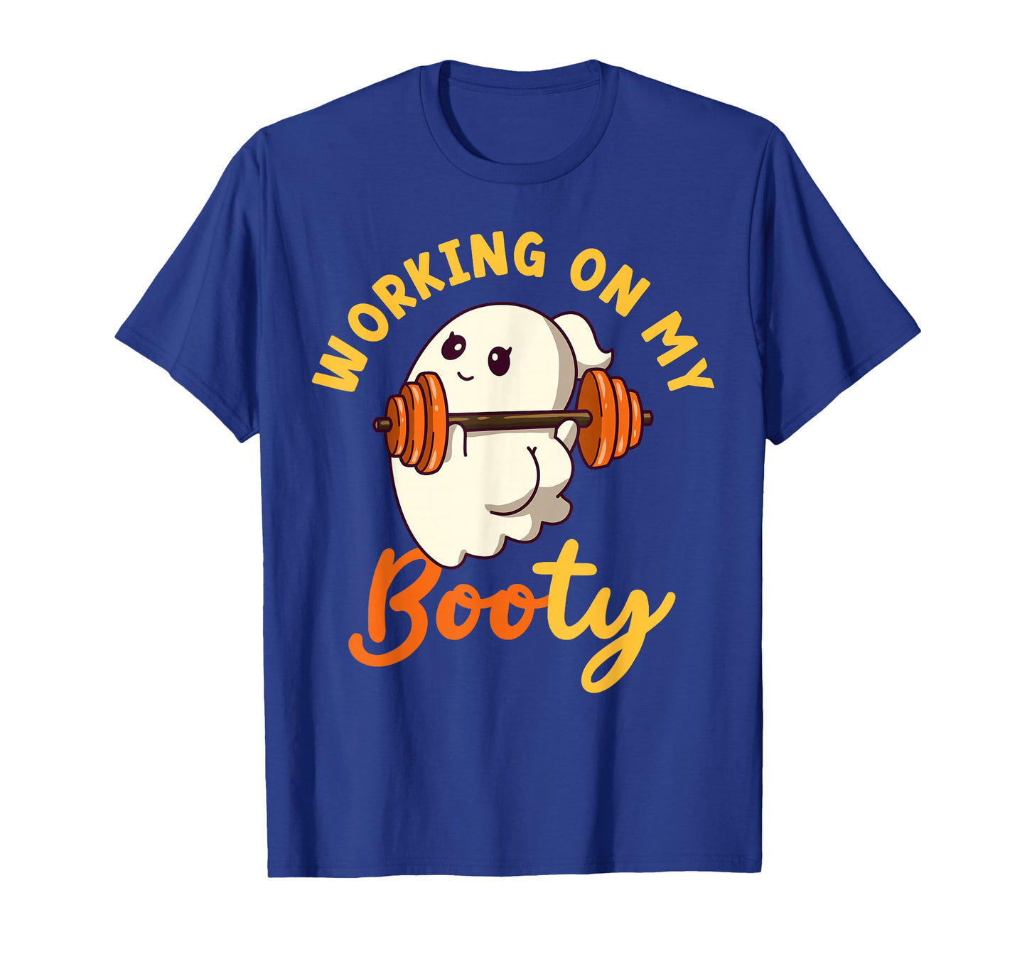 Working On My Booty Boo-Ty Funny Halloween Gym Ghost Pun T-Shirt