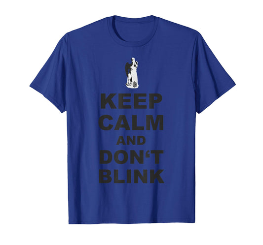Alert - Weeping Angel - Keep Calm And Dont Blink 1 T-Shirt T-Shirt