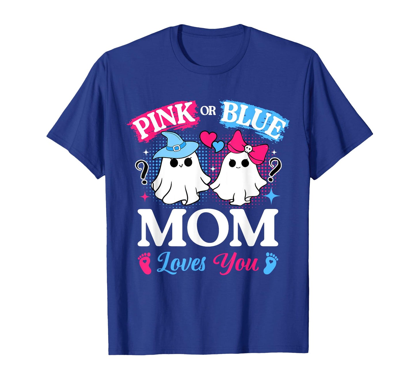 Pink or Blue Mom Loves You Gender Reveal Halloween T-Shirt