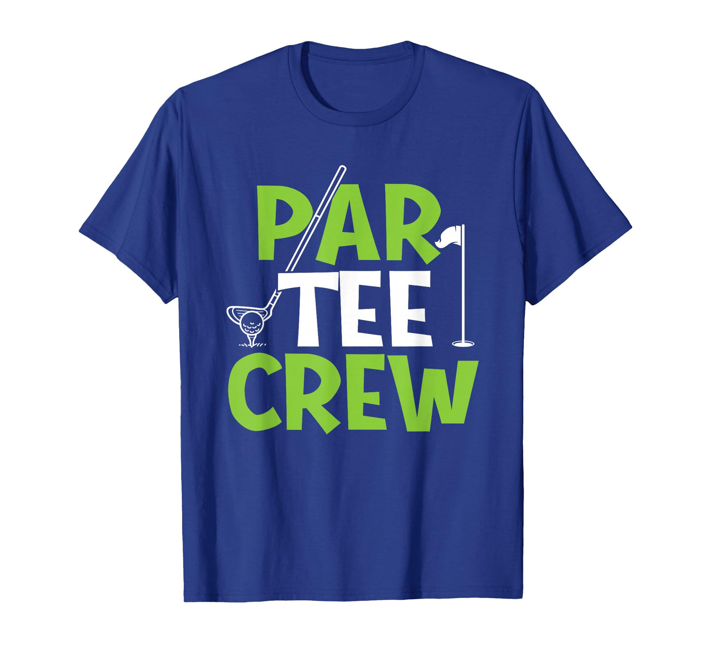Par Tee Crew - Putter Golfer Golf Lover Golfing T-Shirt