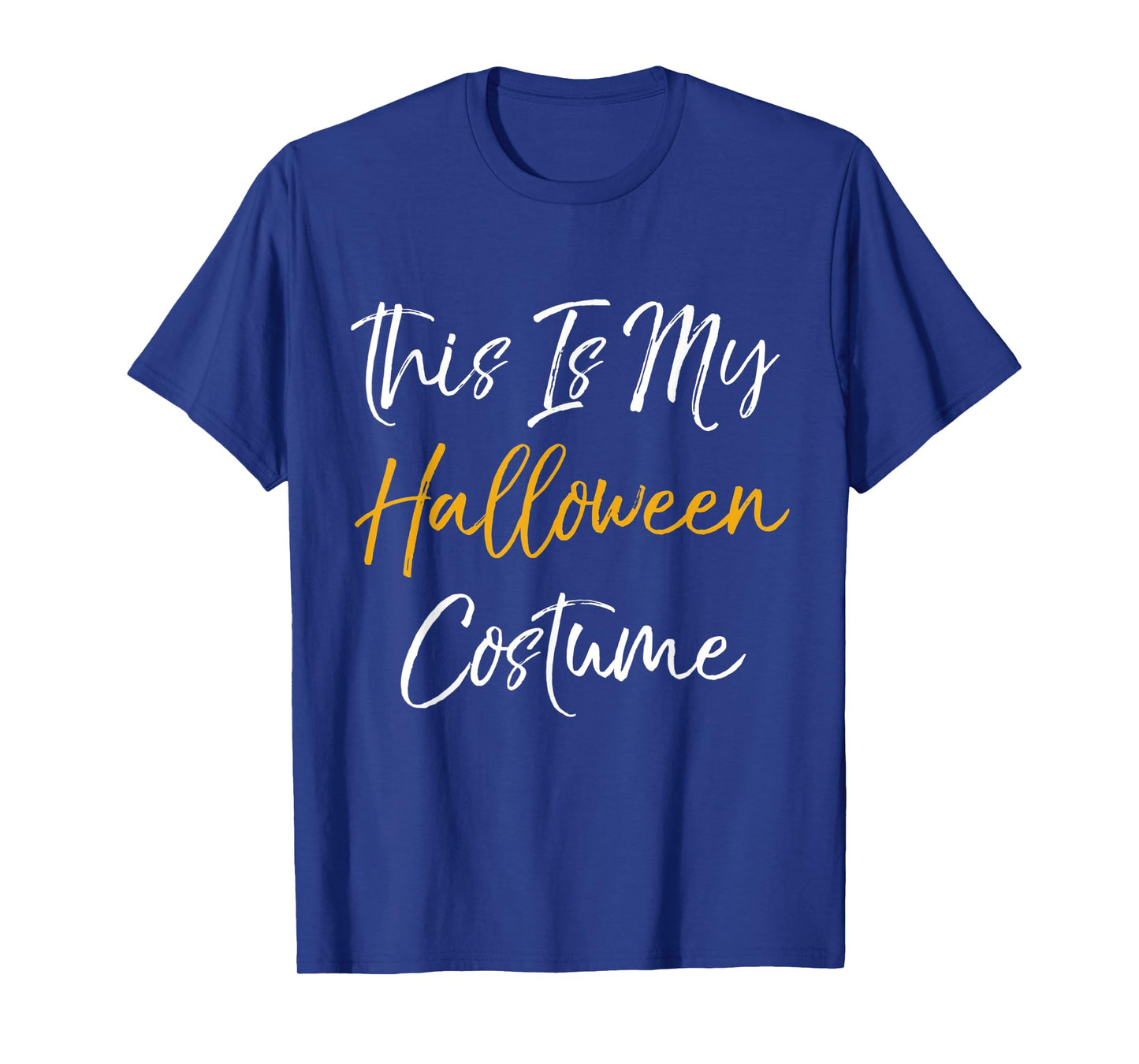 This Is My Halloween Costume T-Shirt