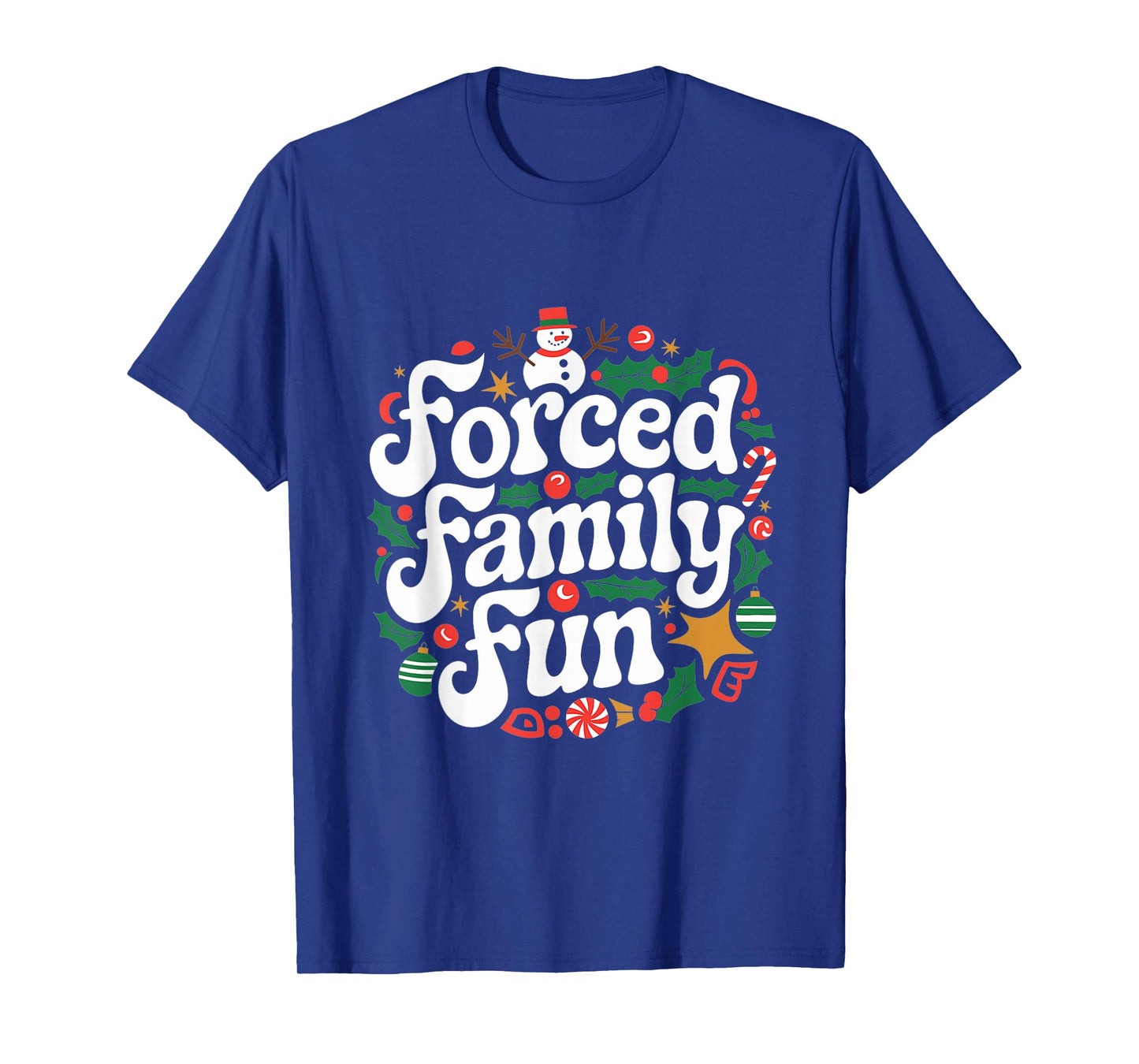 Forced Family Fun Family Matching funny Christmas outfit T-Shirt
