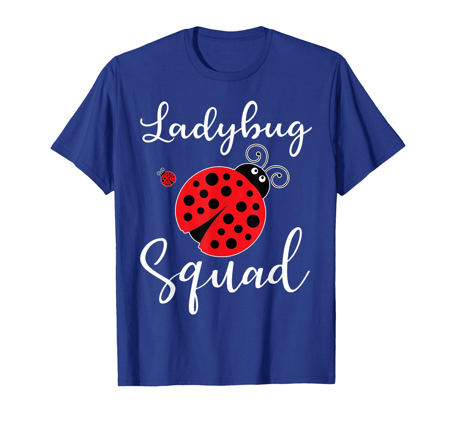 Ladybug Squad T-Shirt