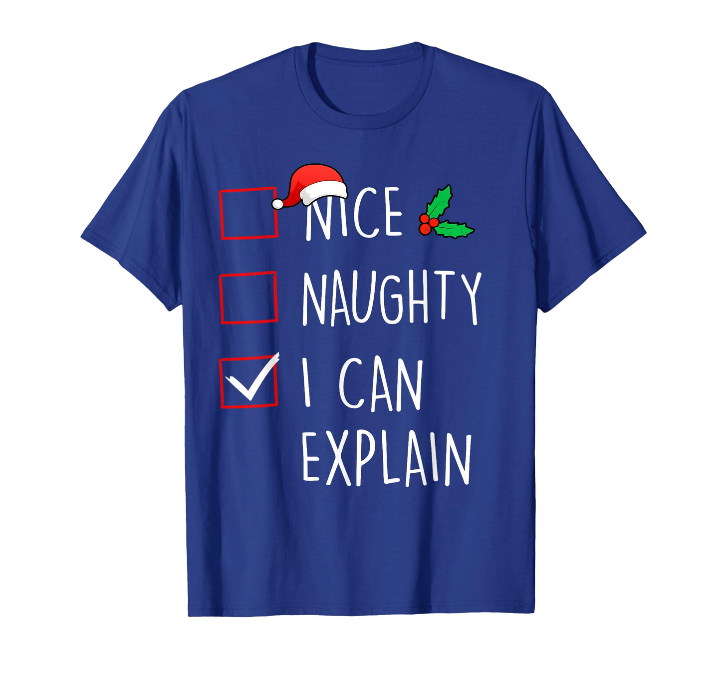 Nice Naughty I Can Explain Christmas Family Matching T-Shirt