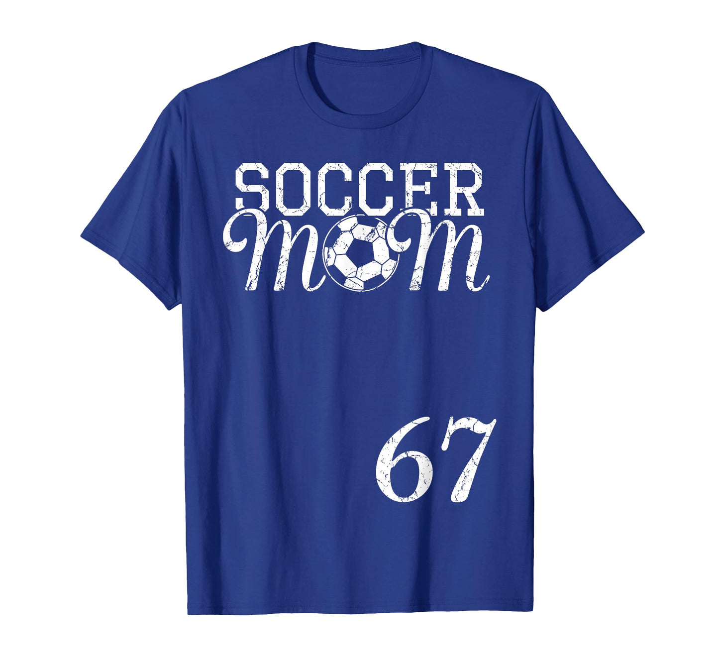 Soccer Mom Jersey Number 67 Favorite Player #67 Team T-Shirt