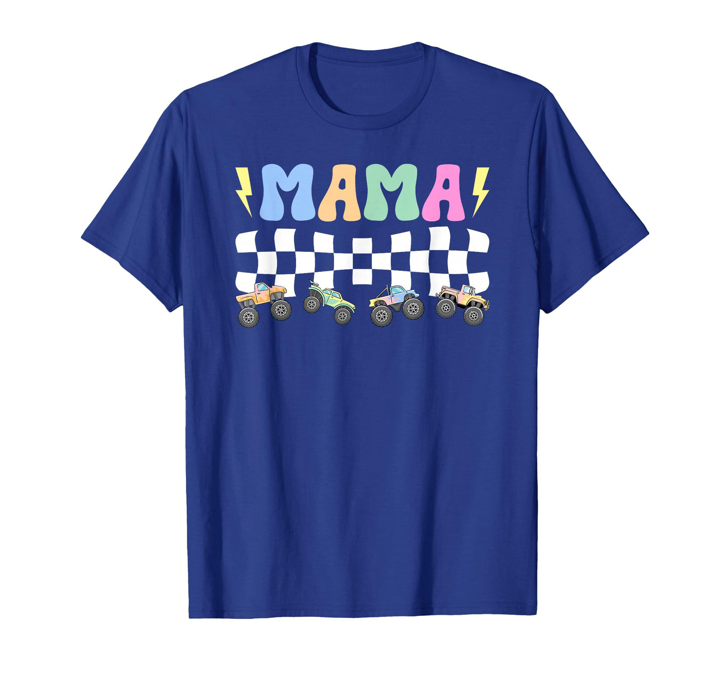 Monster Truck Mama Monster Truck Mom Monster Truck Mother T-Shirt