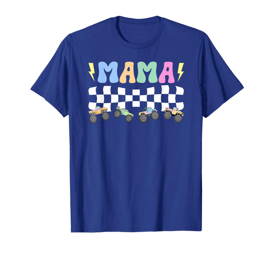 Monster Truck Mama Monster Truck Mom Monster Truck Mother T-Shirt