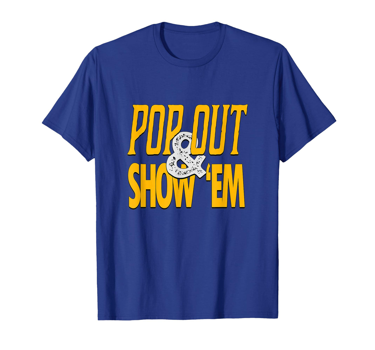 Varsity-Gold University Yellow Pop Out & Show 'Em Graphic T-Shirt