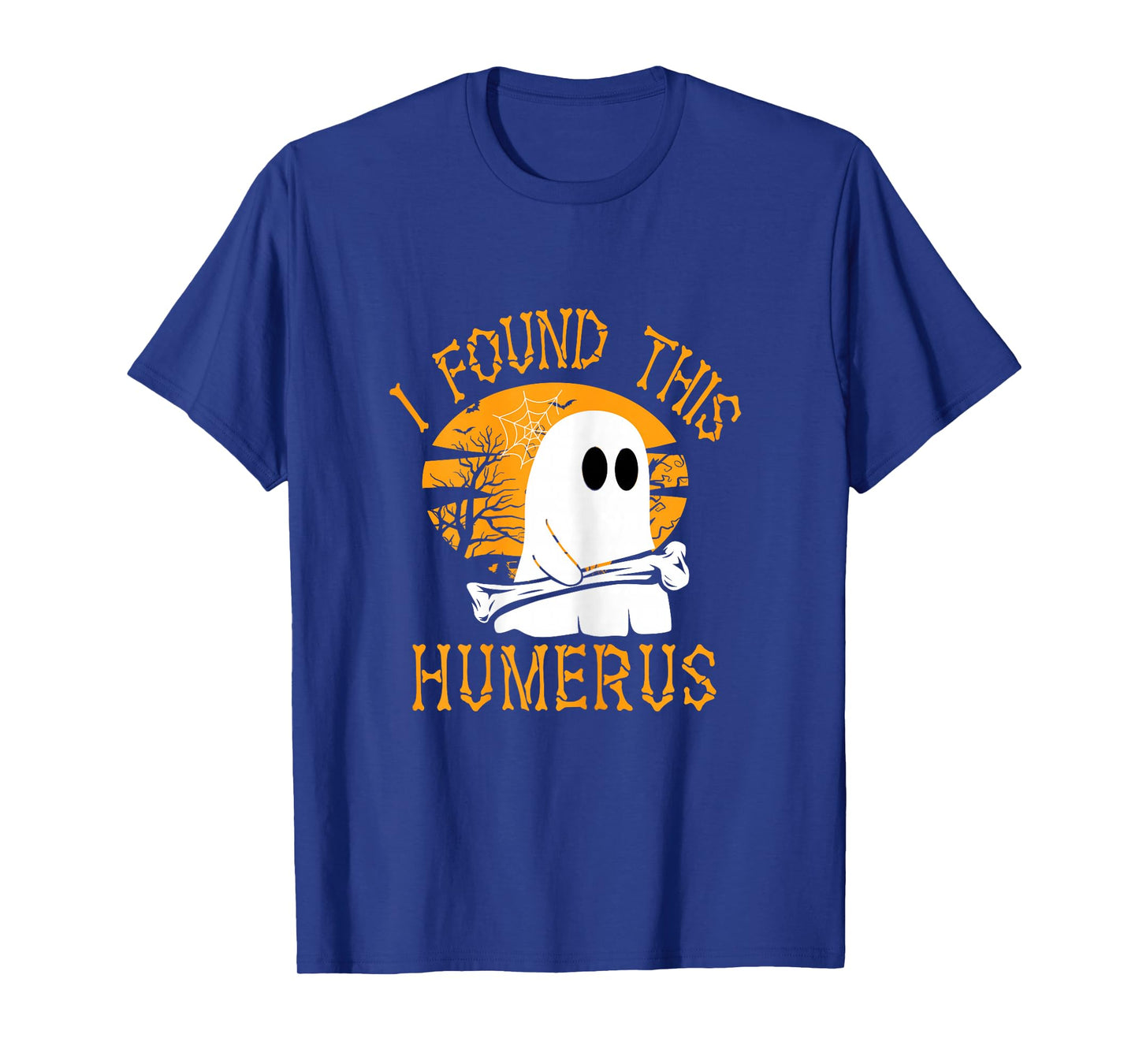 Funny Halloween I Found This Humerus T-Shirt