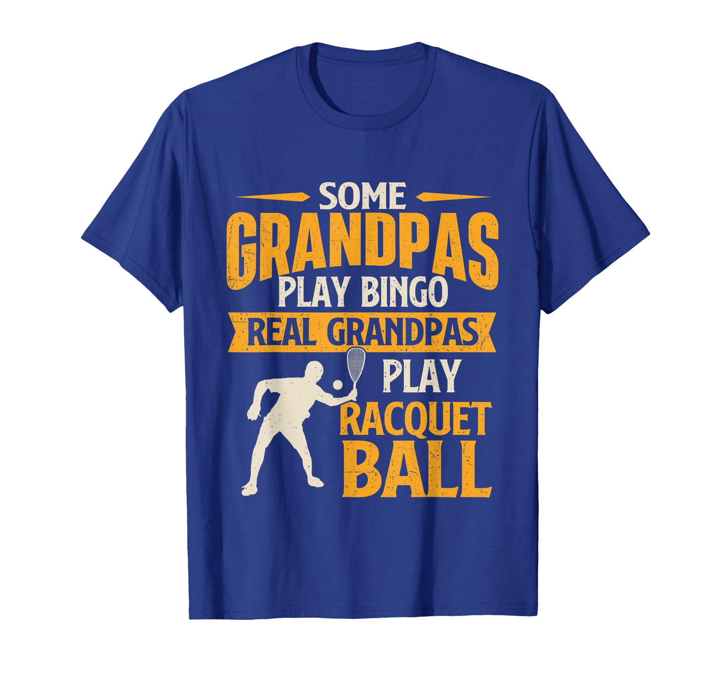 Real Grandpas Play Racquet Ball - Sports Game Lover T-Shirt
