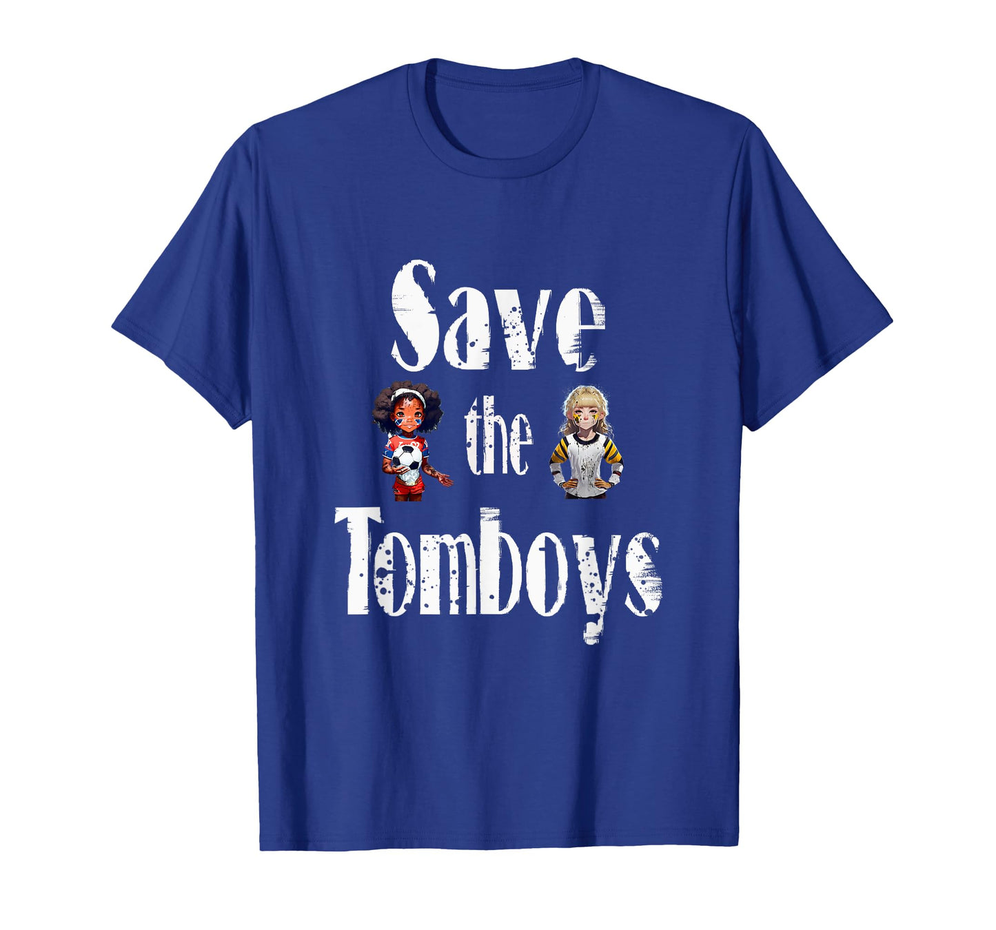 Save The Tomboys Girl Power Awareness T-Shirt