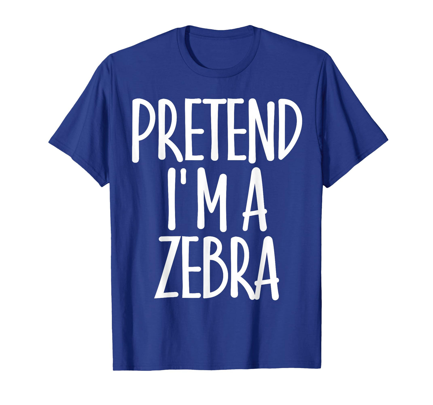 Funny Easy Pretend I'm Zebra Costume Gift Cute Halloween T-Shirt