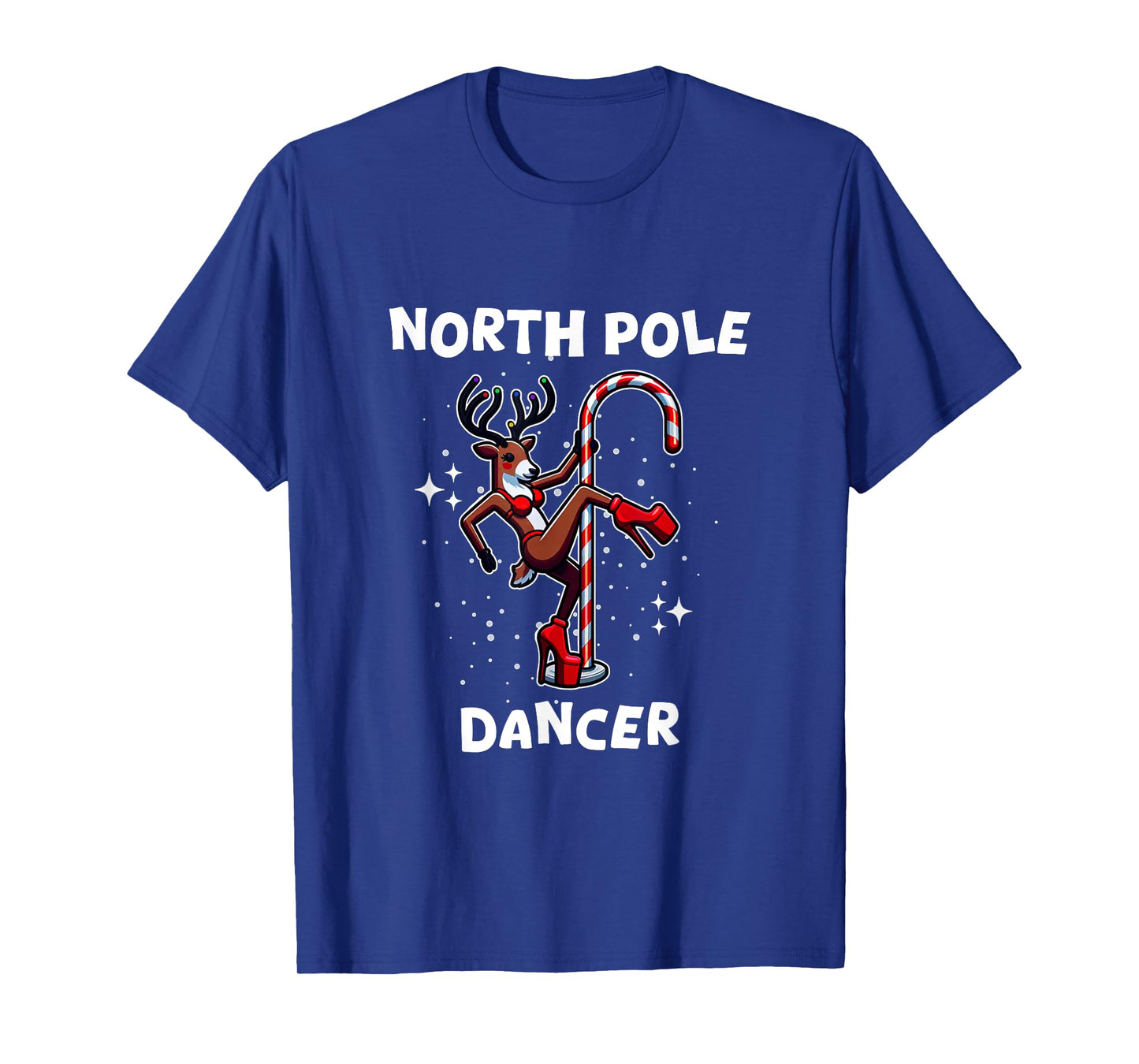 North Pole Dancer Reindeer Stripper Pole Funny Christmas T-Shirt