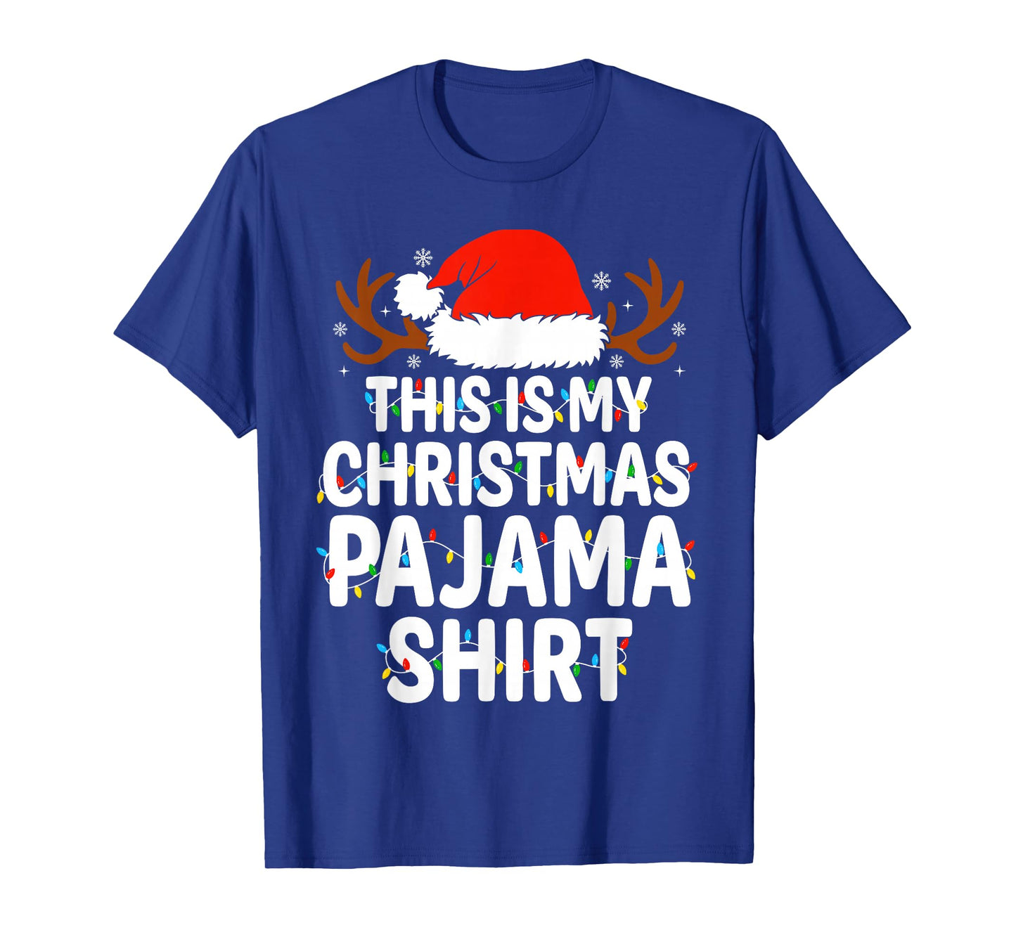 This is My Christmas Pajama Shirt Xmas Lights Men Women T-Shirt