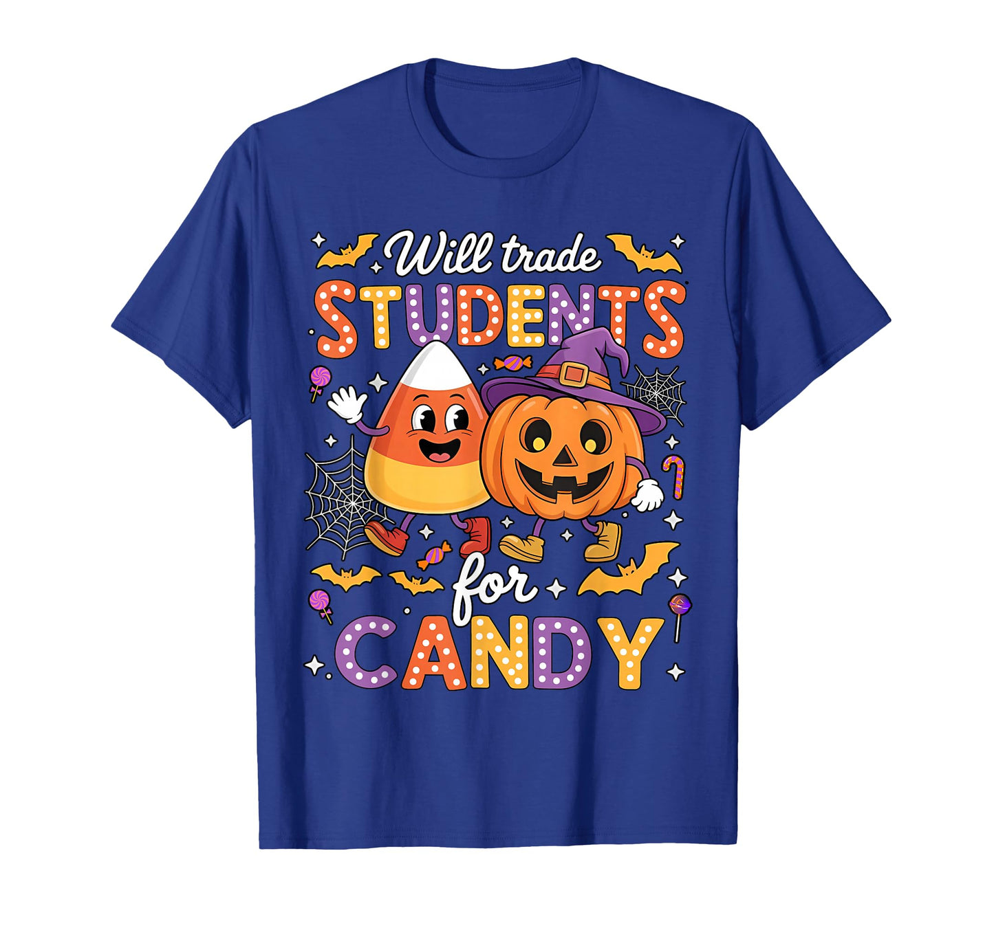 Will Trade Students for Candy Halloween Costume Teacher T-Shirt