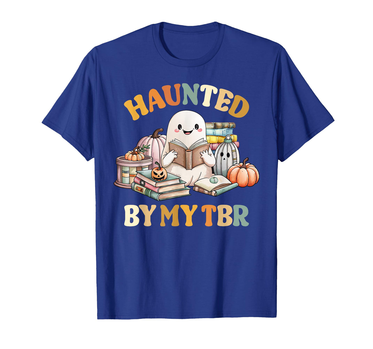 Haunted By My TBR Halloween Boo Book Lover Reading Teacher T-Shirt