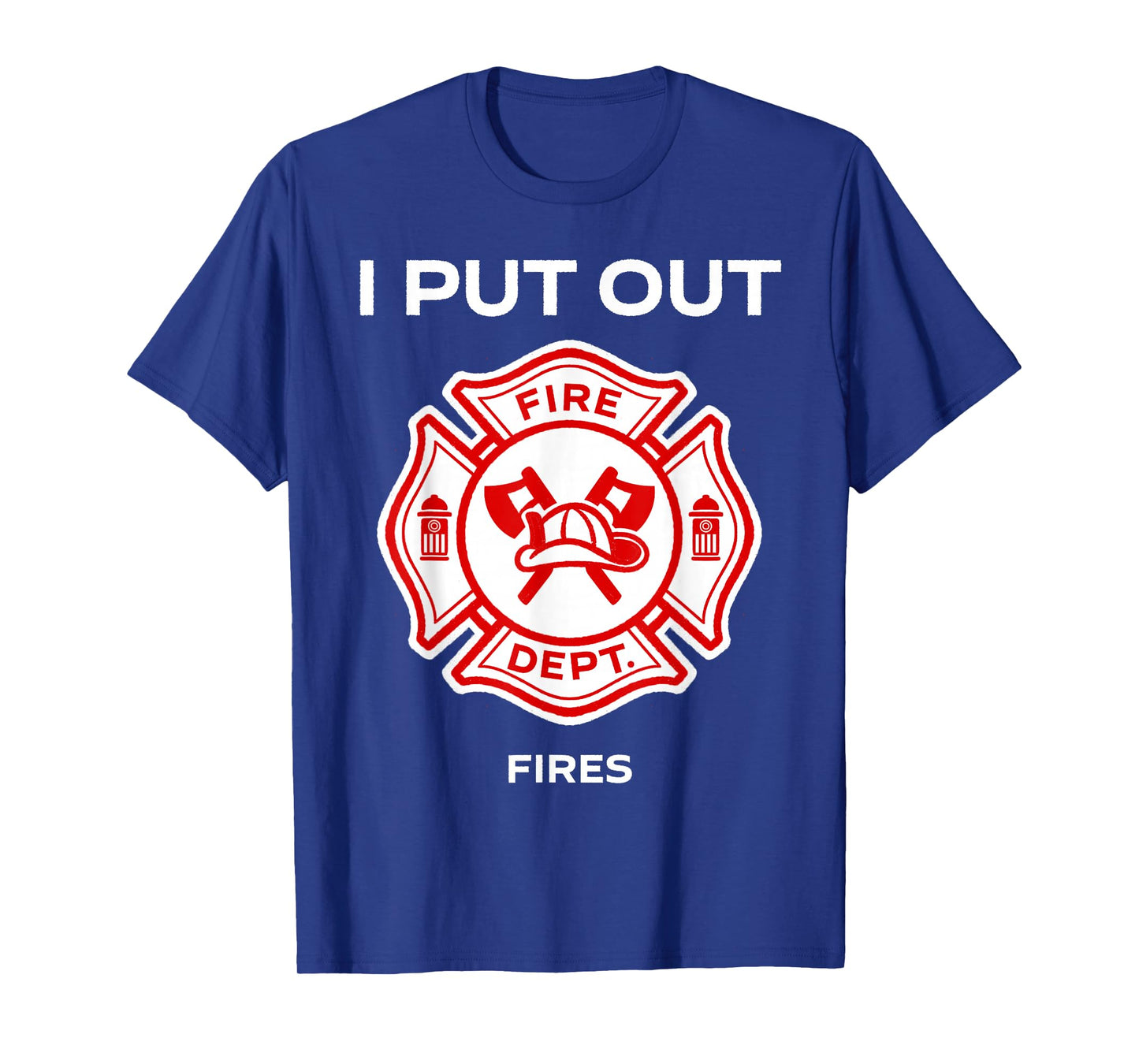 I Put Out Fires Firefighter Halloween Costume Firemen Men T-Shirt