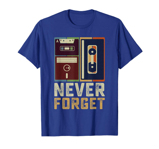 Never Forget Retro Vintage Cool 80s 90s Funny Geeky Nerdy T-Shirt