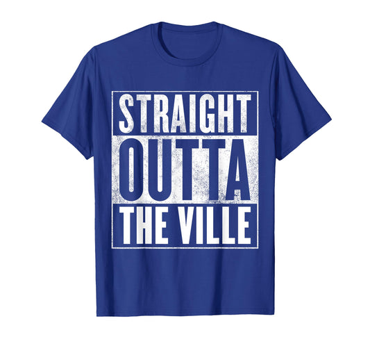 The Ville - Straight Outta The Ville T-Shirt