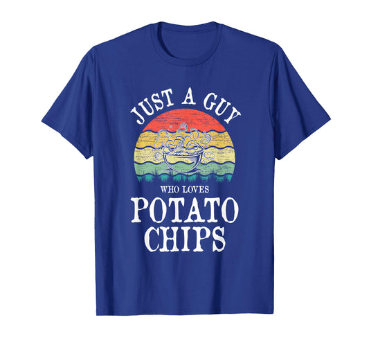 Just A Guy Who Loves Potato Chips T-Shirt