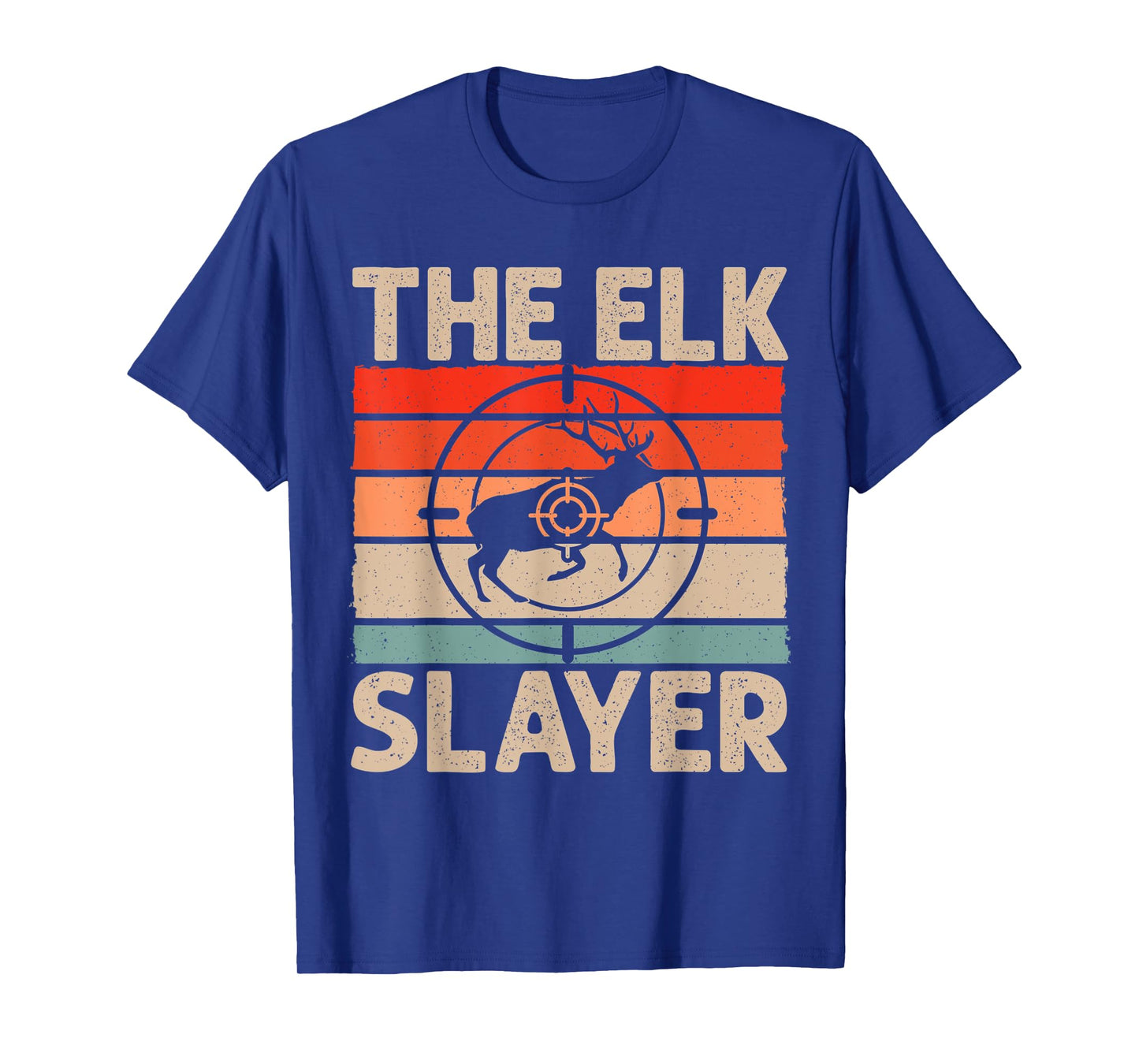 Elk Hunter Retro Vintage The Elk Slayer Elk Hunting T-Shirt
