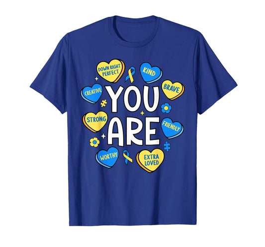 Down Syndrome Awareness Positive Candy Heart Cute Trisomy 21 T-Shirt