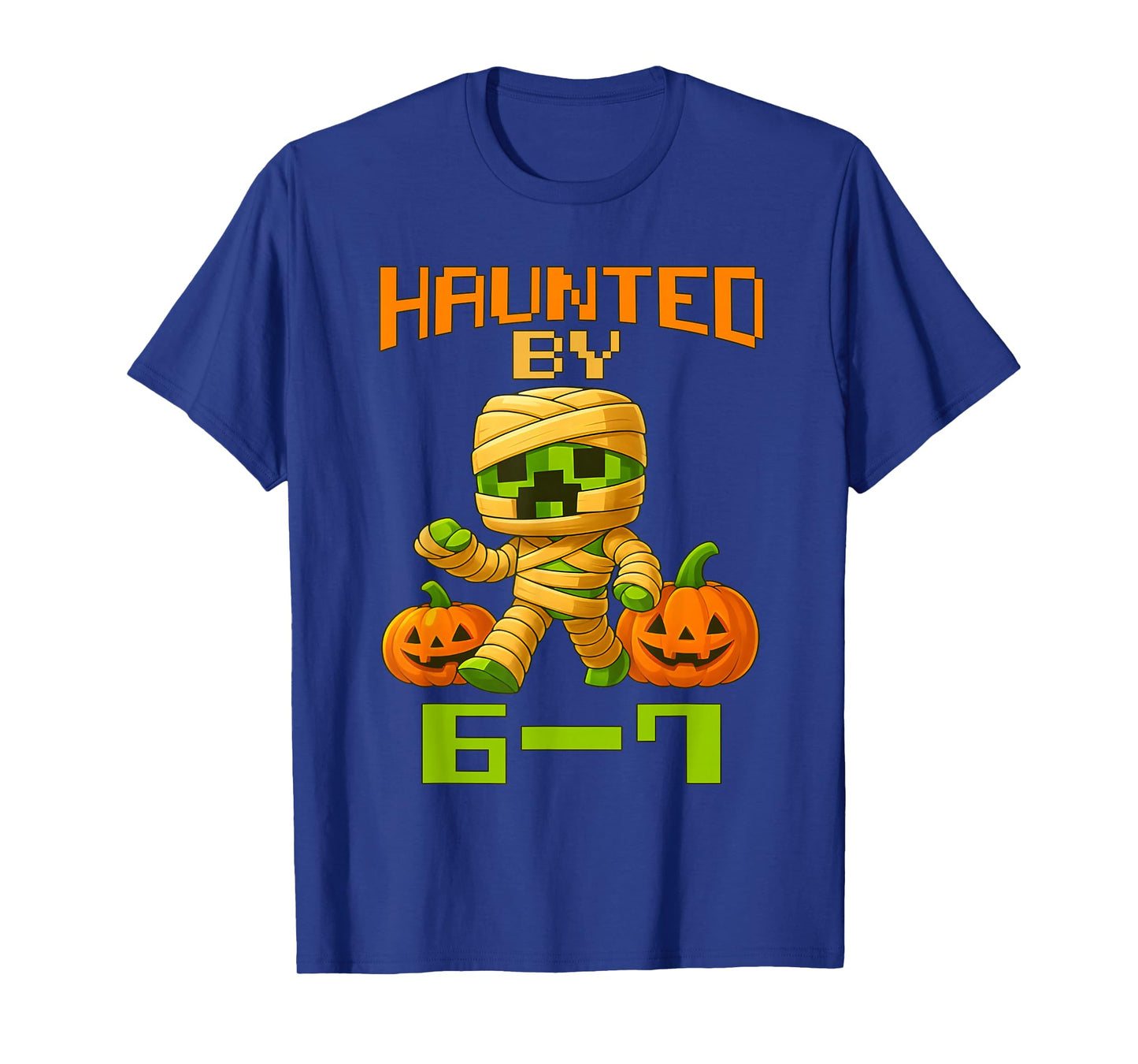 Haunted by 67 Funny Gamer Pixel Pumpkin Mummy Halloween T-Shirt