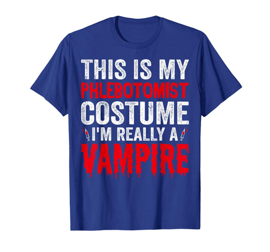 This Is My Phlebotomist Costume Vampire Ghost Halloween T-Shirt