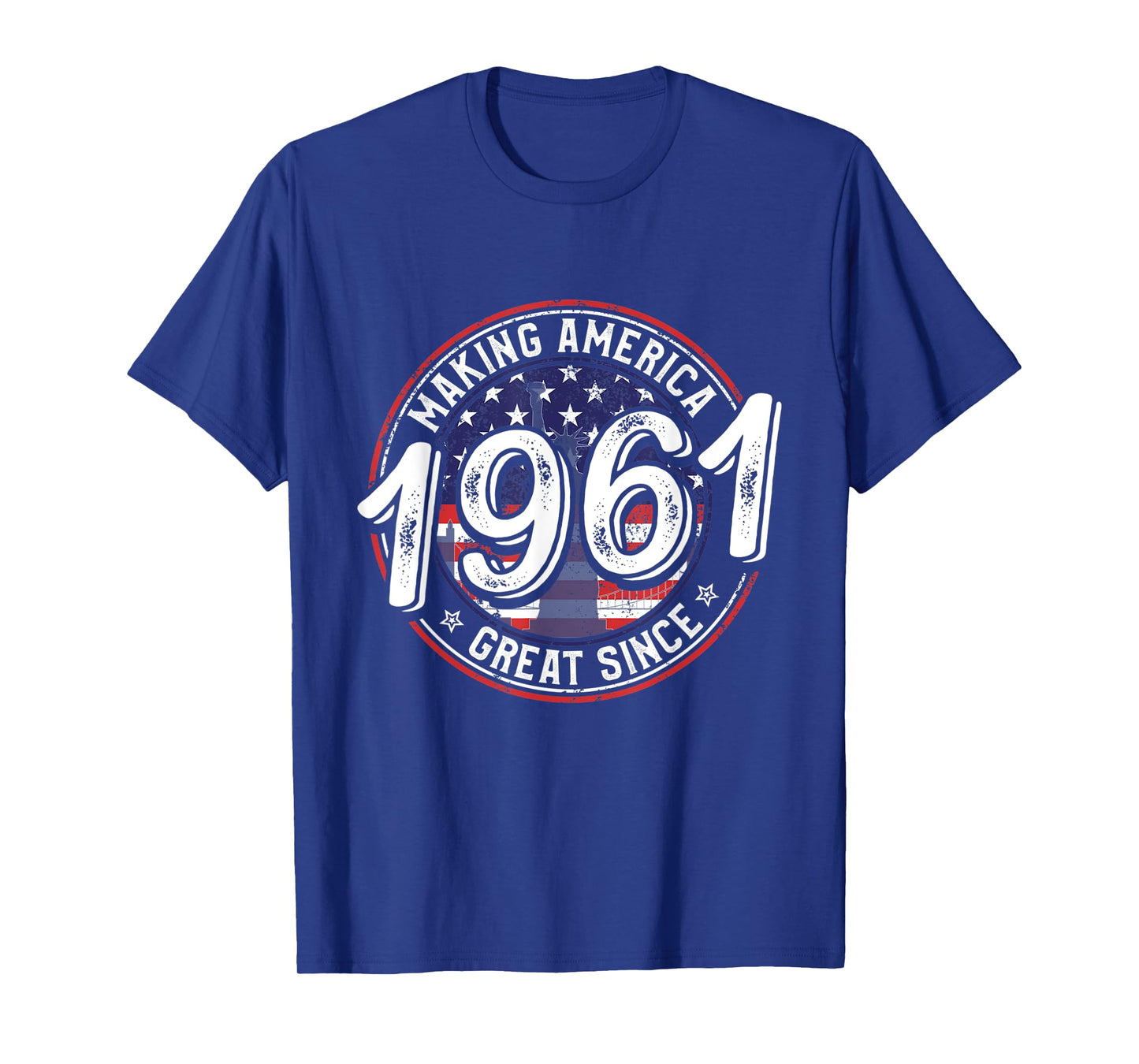 Making America Great Since 1961 American Flag Birthday Women Kids Men T-Shirt