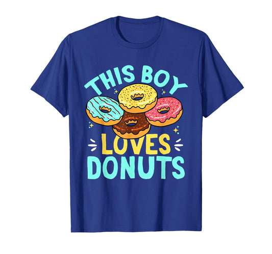 Donut Sweet Food - This Boy Loves Donuts T-Shirt